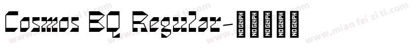 Cosmos BQ Regular字体转换